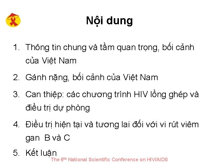 Nội dung 1. Thông tin chung và tầm quan trọng, bối cảnh của Việt