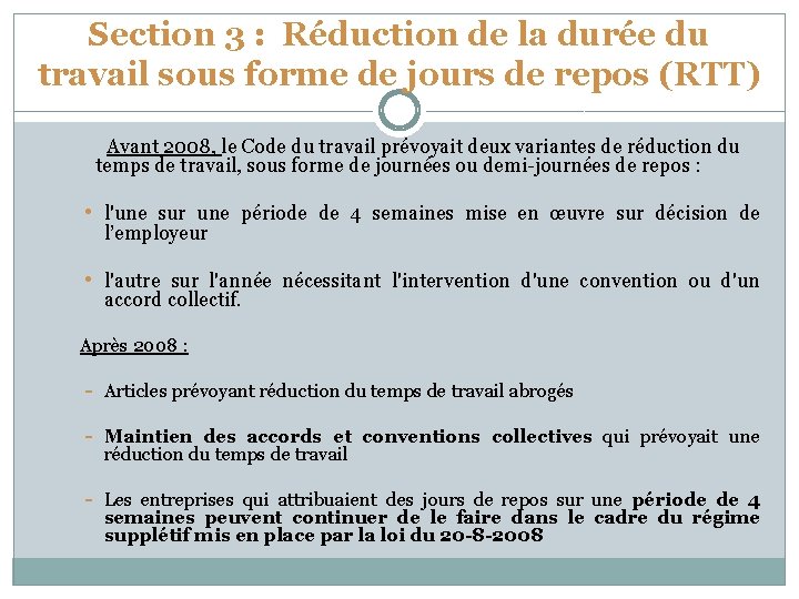 Section 3 : Réduction de la durée du travail sous forme de jours de