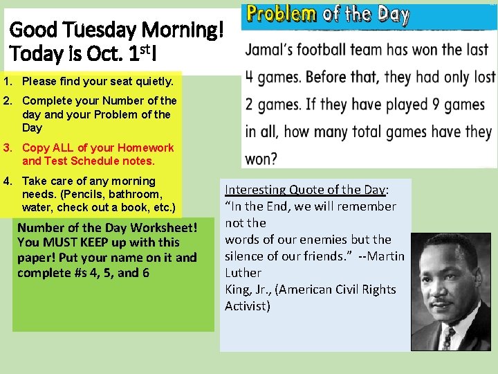 Good Tuesday Morning! Today is Oct. 1 st! 1. Please find your seat quietly. Good Tuesday Morning! Today is Oct. 1 st! 1. Please find your seat quietly.