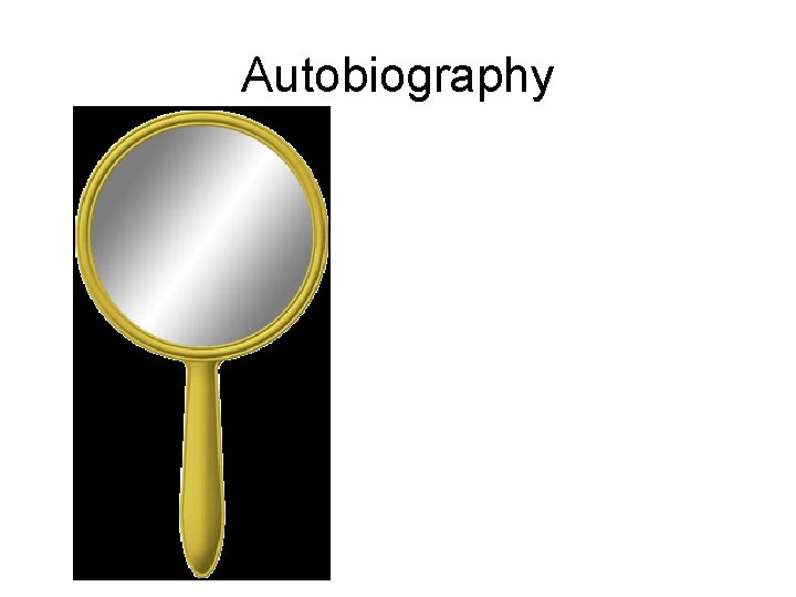 Autobiography Autobiography