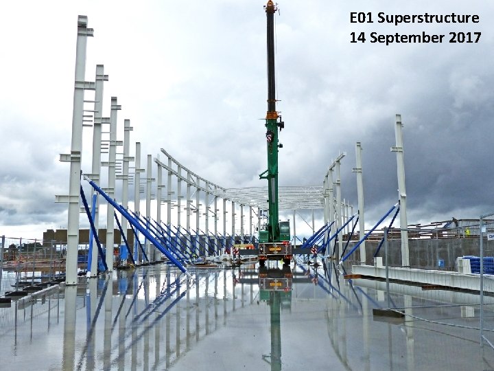 E 01 Superstructure 14 September 2017 5 