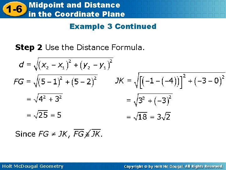 1 -6 Midpoint and Distance in the Coordinate Plane Example 3 Continued Step 2