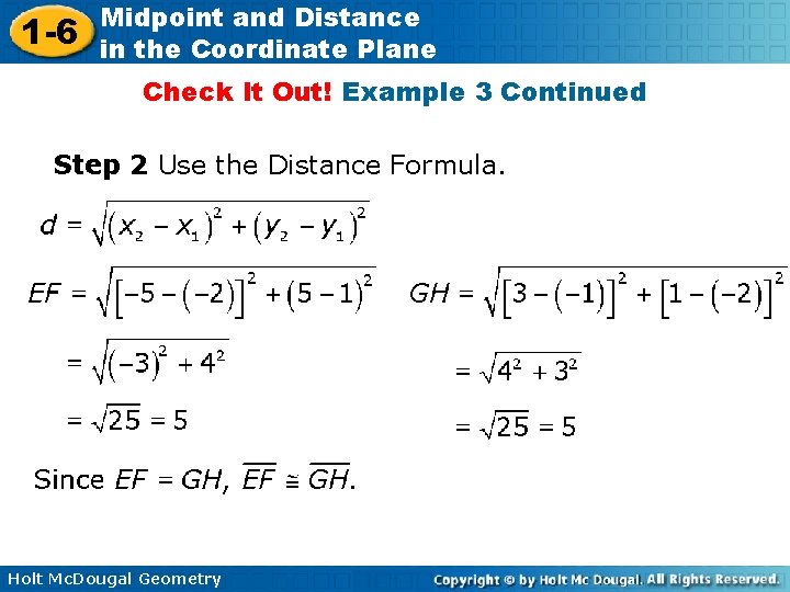 1 -6 Midpoint and Distance in the Coordinate Plane Check It Out! Example 3