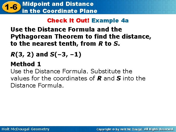 1 -6 Midpoint and Distance in the Coordinate Plane Check It Out! Example 4