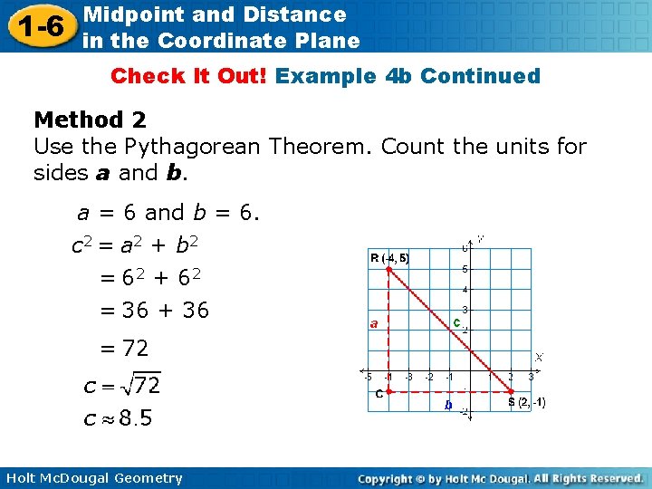 1 -6 Midpoint and Distance in the Coordinate Plane Check It Out! Example 4