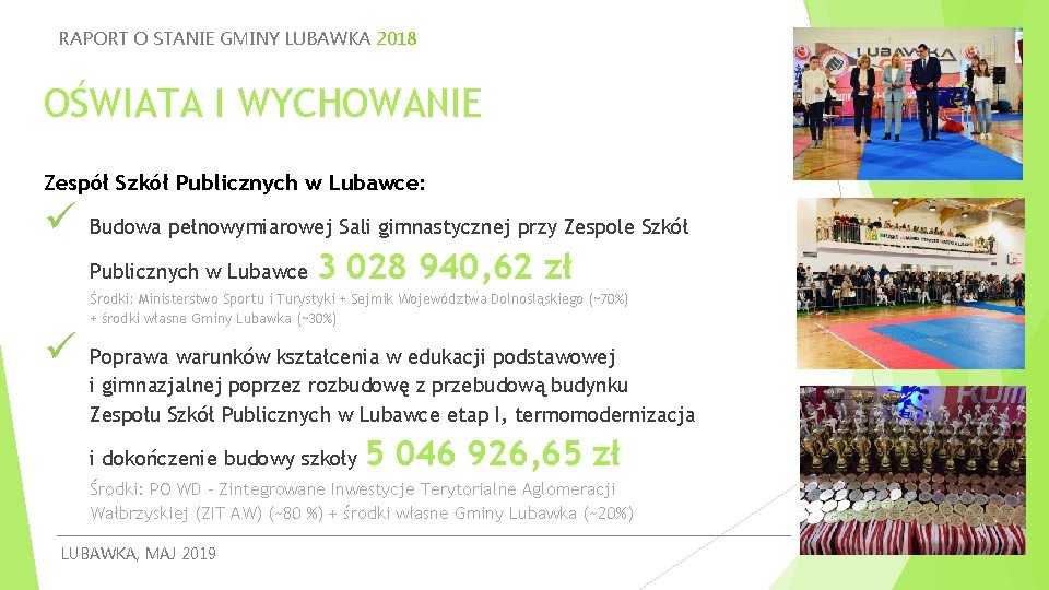 RAPORT O STANIE GMINY LUBAWKA 2018 OŚWIATA I WYCHOWANIE Zespół Szkół Publicznych w Lubawce: