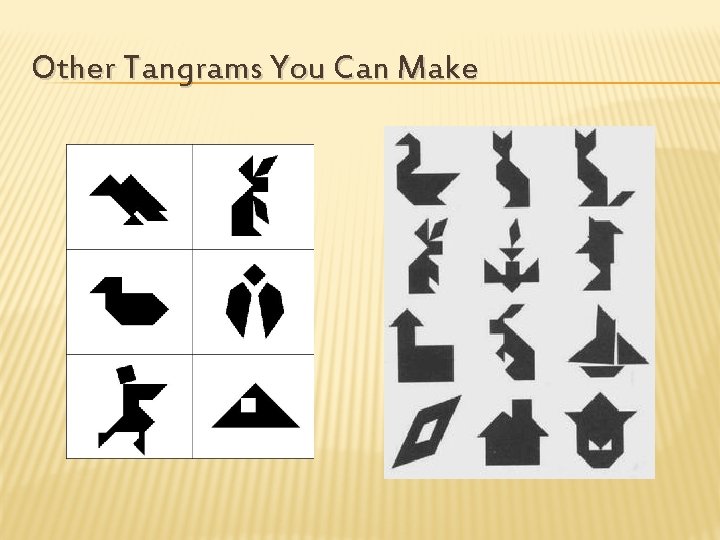 Other Tangrams You Can Make 