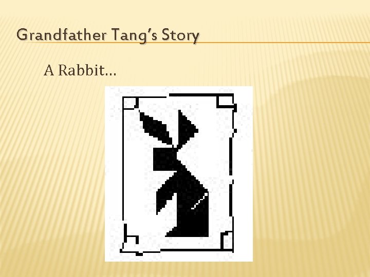 Grandfather Tang’s Story A Rabbit… 