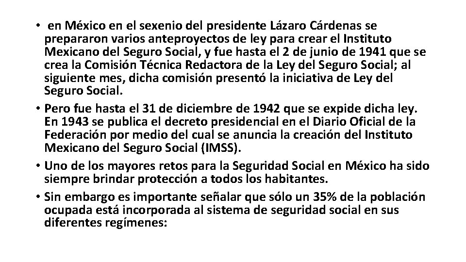  • en México en el sexenio del presidente Lázaro Cárdenas se prepararon varios