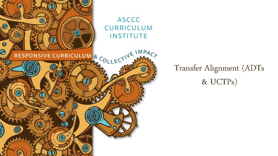 Transfer Alignment (ADTs & UCTPs) 