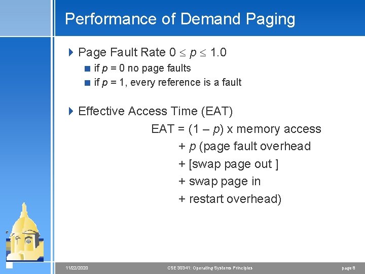 Performance of Demand Paging 4 Page Fault Rate 0 p 1. 0 < if
