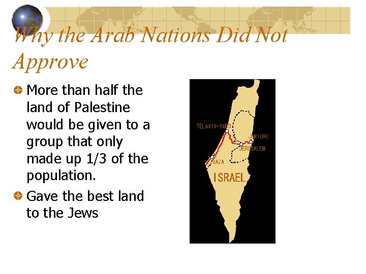 Why the Arab Nations Did Not Approve More than half the land of Palestine