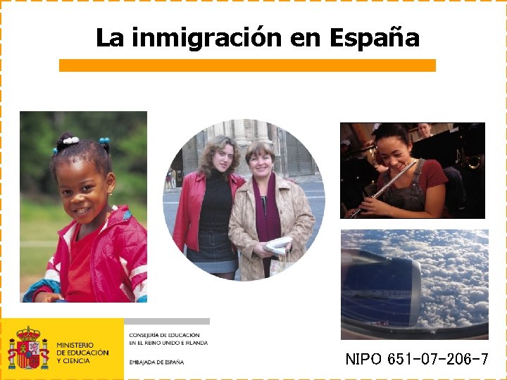 La inmigración en España NIPO 651 -07 -206 -7 
