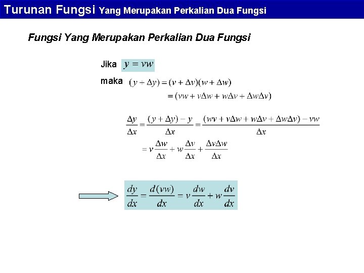 Turunan Fungsi Yang Merupakan Perkalian Dua Fungsi Jika maka 