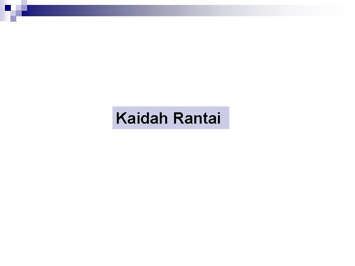 Kaidah Rantai 