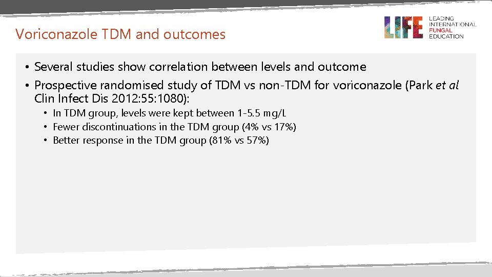 Voriconazole TDM and outcomes • Several studies show correlation between levels and outcome •