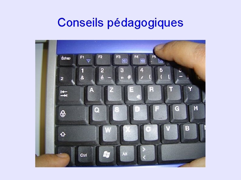 Conseils pédagogiques 