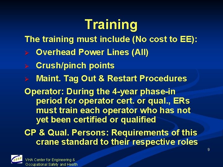 Training The training must include (No cost to EE): Ø Overhead Power Lines (All)