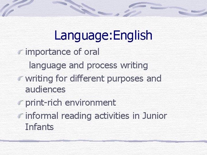 Language: English importance of oral language and process writing for different purposes and audiences