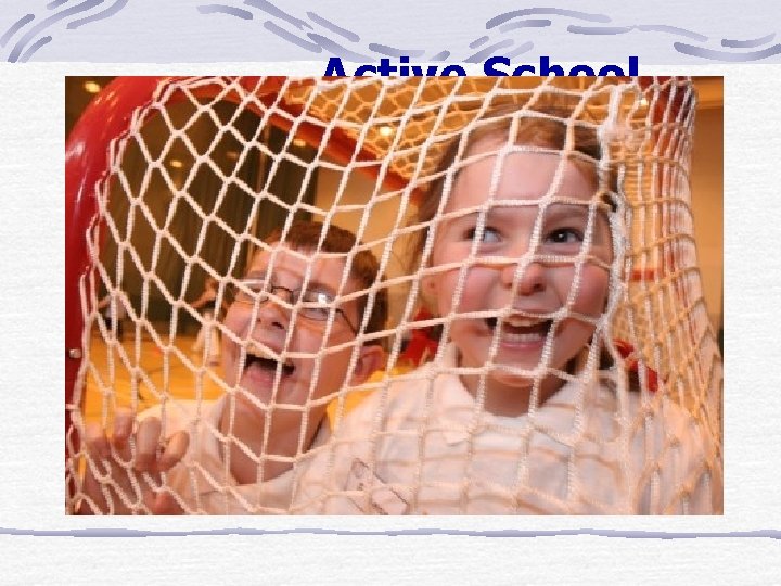 Active School Awards 2007 