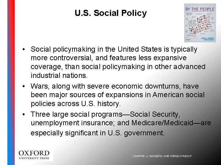 U. S. Social Policy • Social policymaking in the United States is typically more