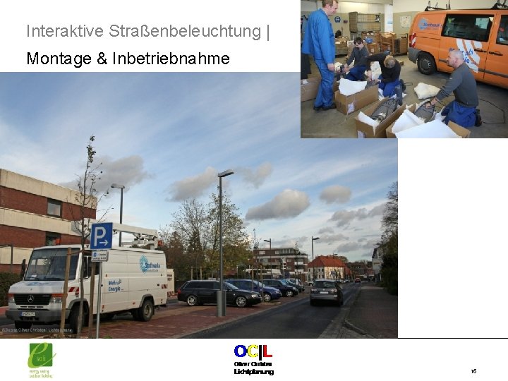 Interaktive Straßenbeleuchtung | Montage & Inbetriebnahme 15 