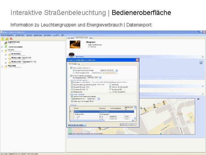 Interaktive Straßenbeleuchtung | Bedieneroberfläche Information zu Leuchtengruppen und Energieverbrauch | Datenexport 19 