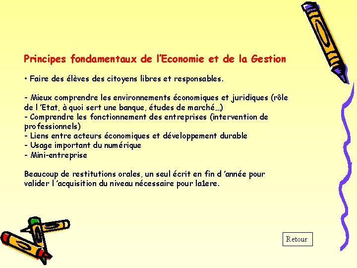 Principes fondamentaux de l’Economie et de la Gestion • Faire des élèves des citoyens