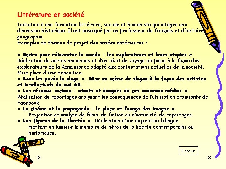 Littérature et société Initiation à une formation littéraire, sociale et humaniste qui intègre une