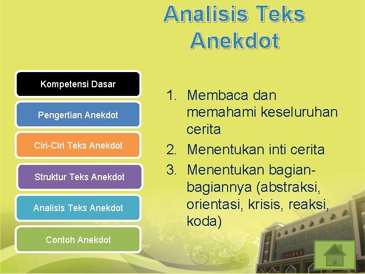 Analisis Teks Anekdot Kompetensi Dasar Pengertian Anekdot Ciri-Ciri Teks Anekdot Struktur Teks Anekdot Analisis