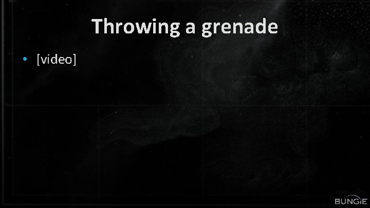 Throwing a grenade • [video] 