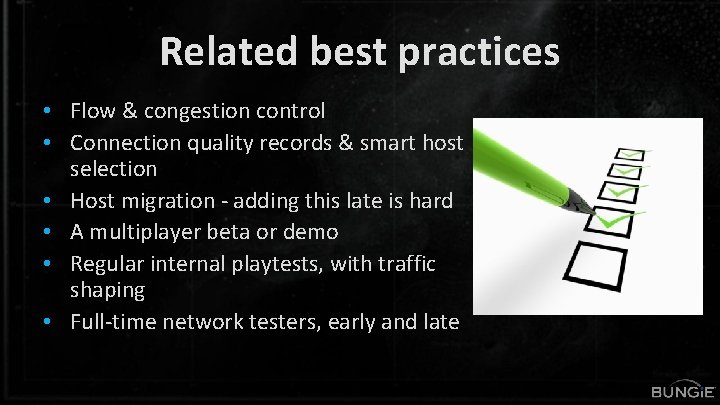 Related best practices • Flow & congestion control • Connection quality records & smart