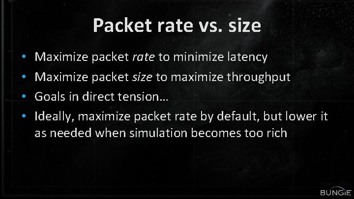 Packet rate vs. size • • Maximize packet rate to minimize latency Maximize packet