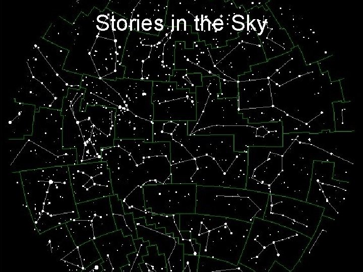 Stories in the Sky 