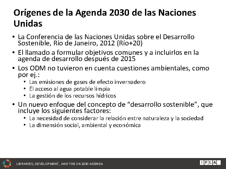 Orígenes de la Agenda 2030 de las Naciones Unidas • La Conferencia de las