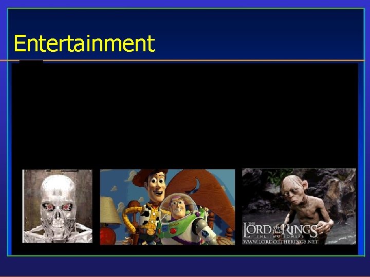 Entertainment 