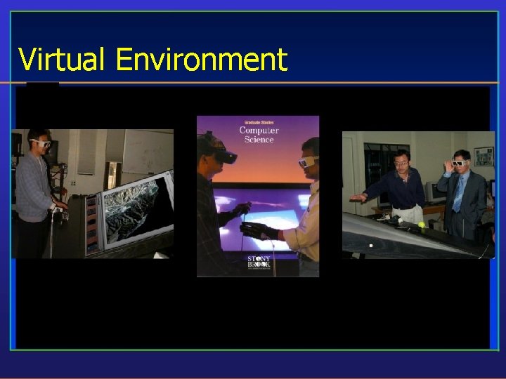 Virtual Environment 