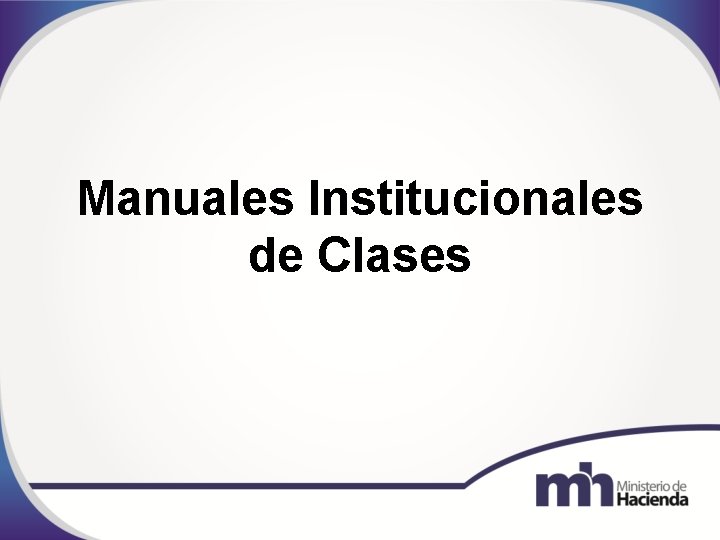 Manuales Institucionales de Clases 