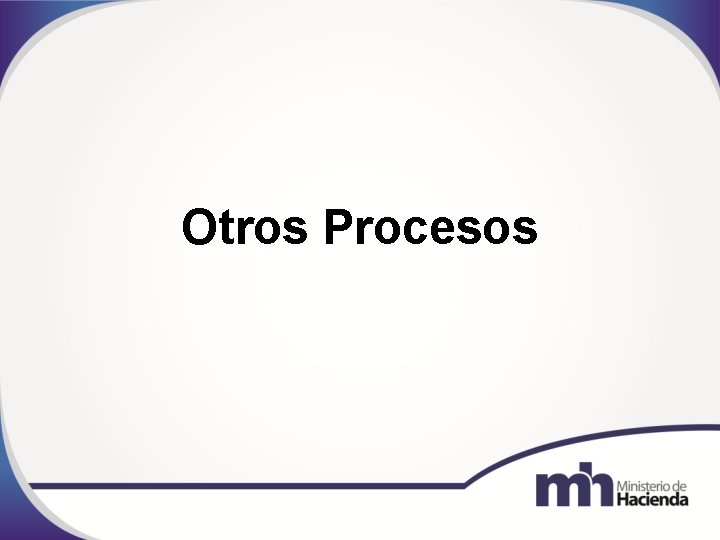 Otros Procesos 