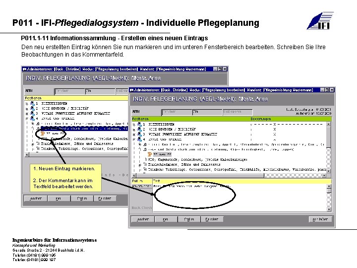 P 011 - IFI-Pflegedialogsystem - Individuelle Pflegeplanung P 011. 1 -11 Informationssammlung - Erstellen