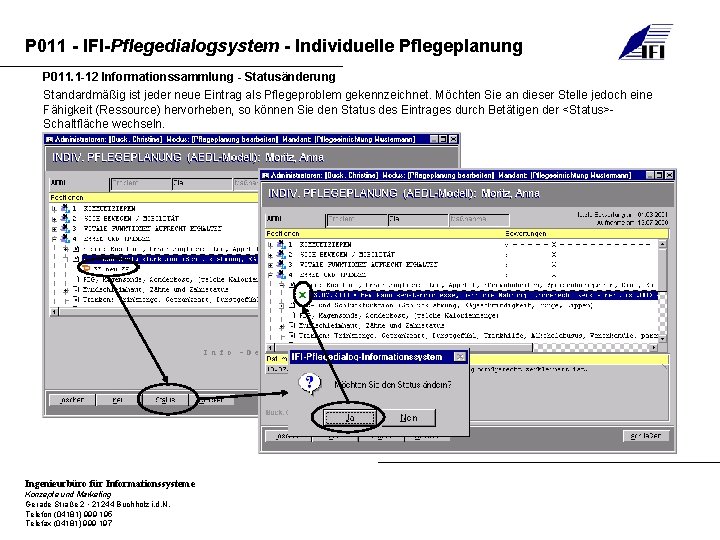 P 011 - IFI-Pflegedialogsystem - Individuelle Pflegeplanung P 011. 1 -12 Informationssammlung - Statusänderung