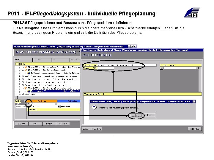 P 011 - IFI-Pflegedialogsystem - Individuelle Pflegeplanung P 011. 2 -5 Pflegeprobleme und Ressourcen