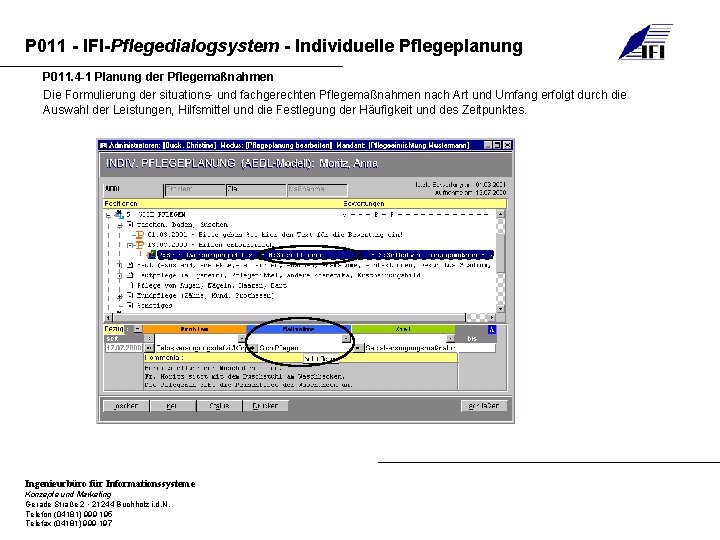 P 011 - IFI-Pflegedialogsystem - Individuelle Pflegeplanung P 011. 4 -1 Planung der Pflegemaßnahmen