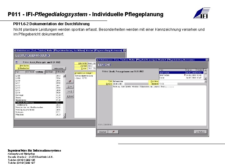 P 011 - IFI-Pflegedialogsystem - Individuelle Pflegeplanung P 011. 6 -2 Dokumentation der Durchführung