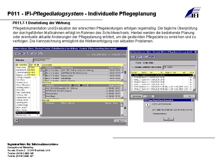 P 011 - IFI-Pflegedialogsystem - Individuelle Pflegeplanung P 011. 7 -1 Beurteilung der Wirkung