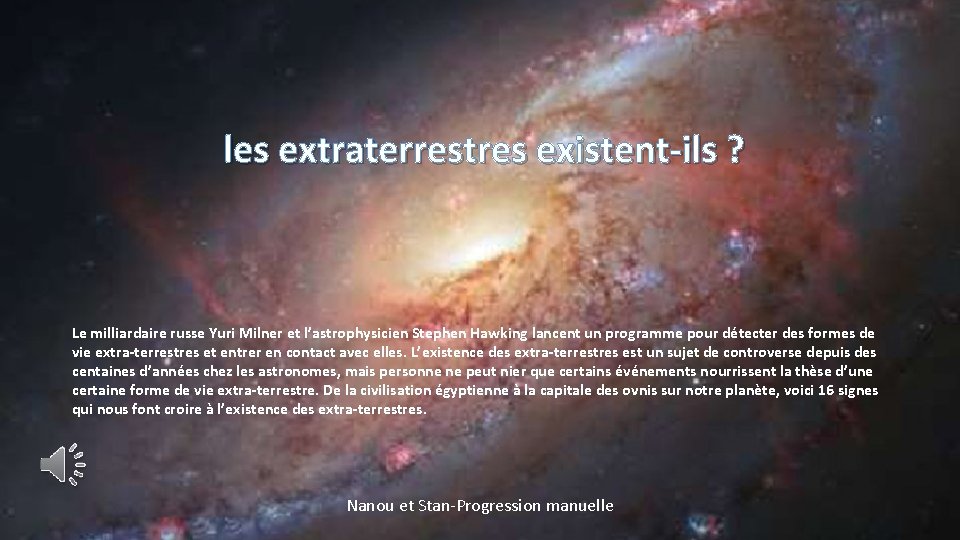 les extraterrestres existent-ils ? Le milliardaire russe Yuri Milner et l’astrophysicien Stephen Hawking lancent