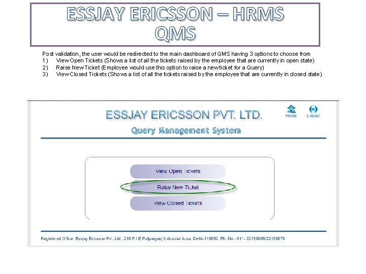 ESSJAY ERICSSON – HRMS QMS Post validation, the user would be redirected to the