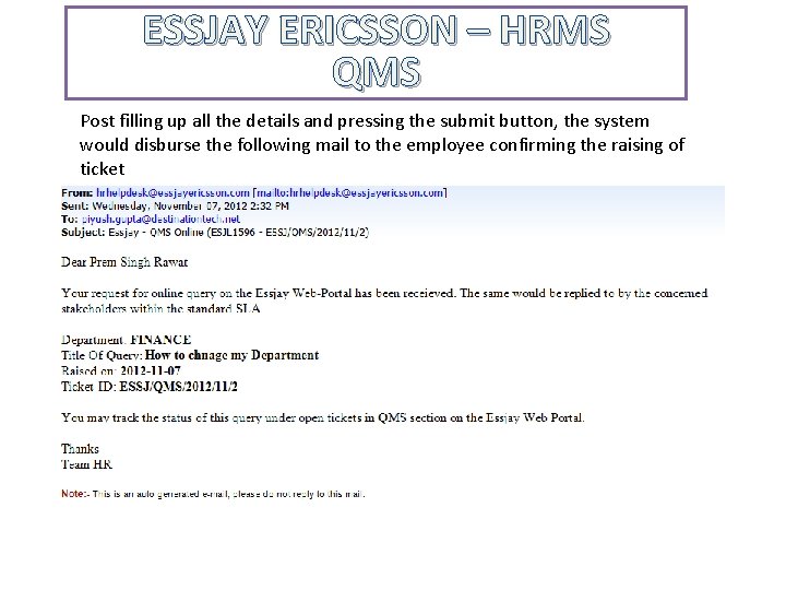 ESSJAY ERICSSON – HRMS QMS Post filling up all the details and pressing the