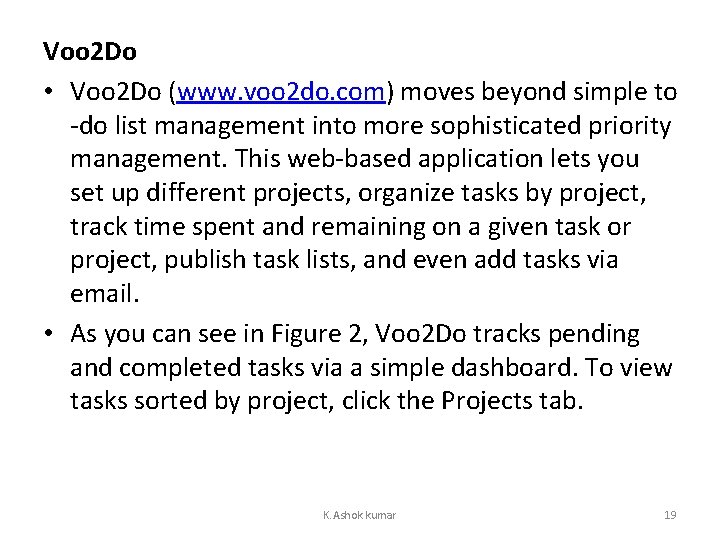 Voo 2 Do • Voo 2 Do (www. voo 2 do. com) moves beyond