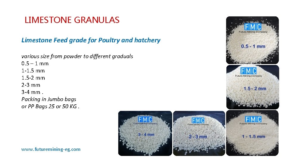 LIMESTONE GRANULAS Limestone Feed grade for Poultry and hatchery various size from powder to